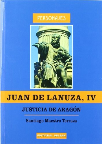 Juan de Lanuza, Iv