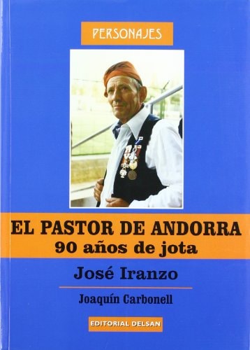 El Pastor de Andorra 90 Años de Jota