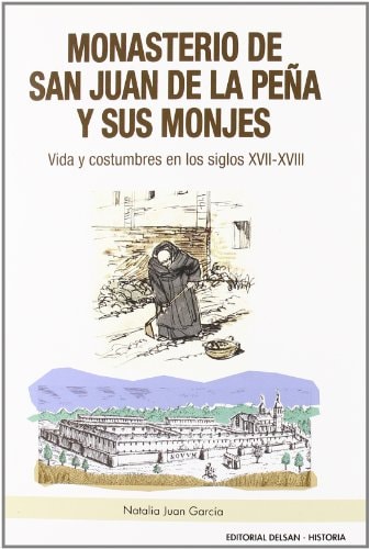 Monasterio de San Juan de la Peña y sus Monjes