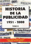 Historia de la Publicidad 1951-2000 Tomo Ii