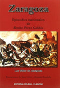 Zaragoza. Episodios Nacionales