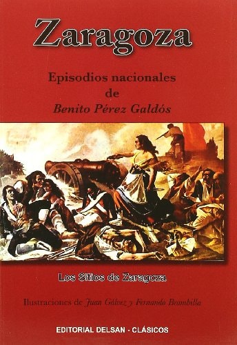 Zaragoza. Episodios Nacionales