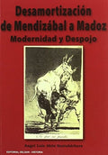 Desamortizacion de Mendizabal a Madoz