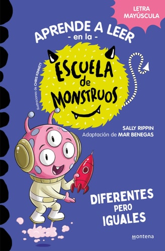 Aprender a Leer en la Escuela de Monstruos 17 - Diferentes pero Iguales: En Letra Mayúscula (Libros para Niños a Partir de 5 Años)