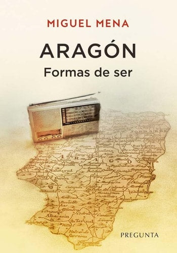 Aragón. Formas de Ser