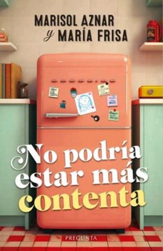 No Podría Estar Más Contenta