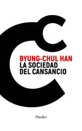 La Sociedad del Cansancio: Cuarta Edición Especial