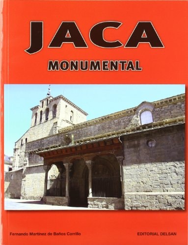 Jaca Monumental