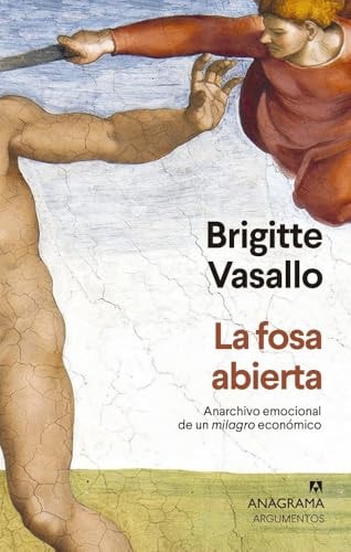 La Fosa Abierta: Anarchivo Emocional de un Milagro Económico