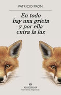 En Todo hay una Grieta y por Ella Entra la Luz