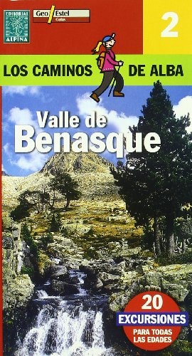 Valle de Benasque (Caminos de Alba) 2