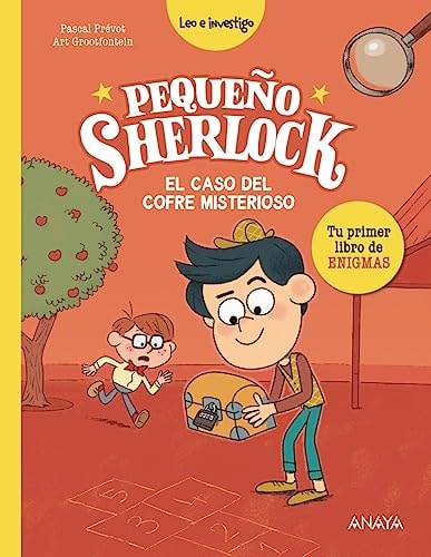 Pequeño Sherlock: el Caso del Cofre Misterioso: Tu Primer Libro de Enigmas