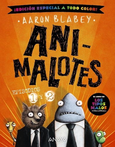 Animalotes 1 y 2. El Com: Edicion Especial a Todo Color