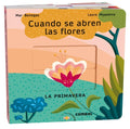 Cuando se Abren las Flores. La Primavera