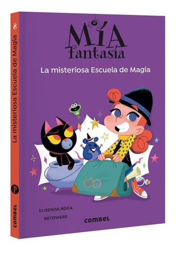 8.La Misteriosa Escuela de Magia: Mia Fantasia
