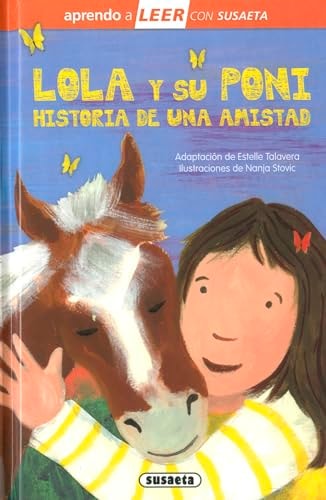 Lola y su Poni. Historia de   una Amistad: Historia de una Amistad