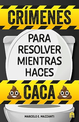Crimenes para Resolver Mientras Haces Caca
