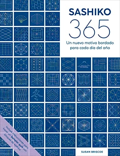 Sashiko 365 / un Nuevo Motivo Bordado para Cada Dí