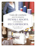 Guía de Costura para la Máquina Remalladora y la M