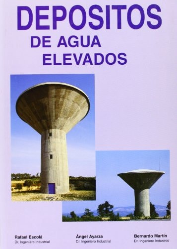 Depositos de Agua Elevados.Descripcion,Calculo,Optimizacion