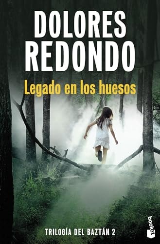 Legado en los Huesos (Trilogia del Baztan, 2): Trilogía del Baztán 2
