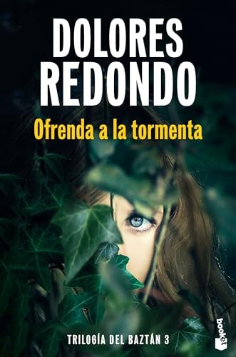 Ofrenda a la Tormenta (Trilogia del Baztan, 3): Trilogía del Baztán 3