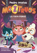 Moztruos 5: la Yaya Feroz