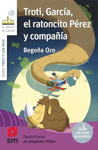 Troti, Garcia, el Ratoncito Perez y Compañia