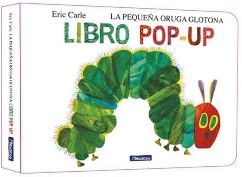 La Pequeña Oruga Glotona el Libro Pop Up Coleccion