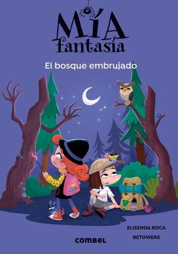 Mia Fantasia 6. El Bosque Embrujado - 100% Pefc