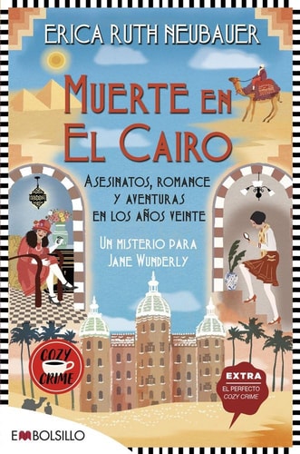 Muerte en el Cairo: Asesinatos, Romance y Aventuras en los Años 1920