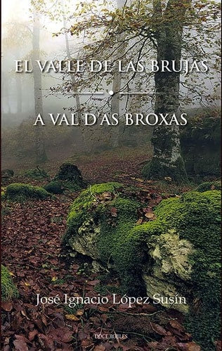El Valle de las Brujas / a Val D'As Broixas