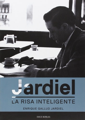 Jardiel. La Risa Inteligente