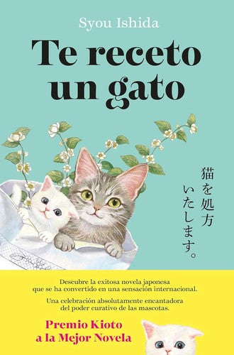 Te Receto un Gato: El Bestseller Japonés que ha Engatusado a Lectores en Todo el Mundo