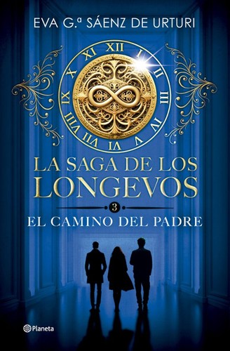 El Camino del Padre: La Saga de los Longevos 3