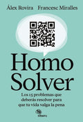 Homo Solver: Los 15 Problemas que Deberás Resolver para que Tu Vida Valga la Pena
