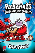 Erase una Vez Joselito: Érase una Vez Joselito