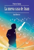 La Nueva Casa de Juan