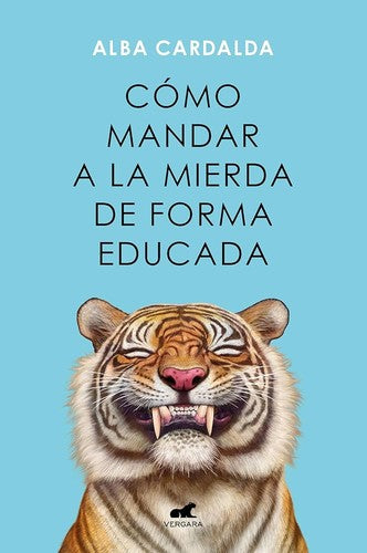 Como Mandar a la Mierda de Forma Educada