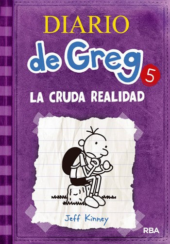 Diario de Greg 5. La Cruda Realidad