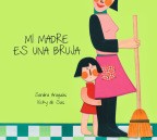 Mi Madre es una Bruja
