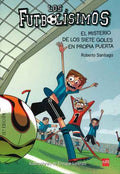 Lf.2 el Misterio de los Siete Goles en P: Futbolísimos