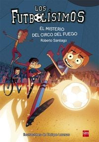 Lf.8 el Misterio del Circo del Fuego: Futbolísimos