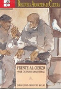 Frente al Cierzo Once Ciudades Aragonesas
