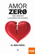 Amor Zero/Como Sobrevivir a los Amores con Psicopa