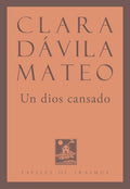 Un Dios Cansado