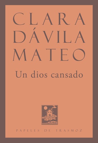 Un Dios Cansado