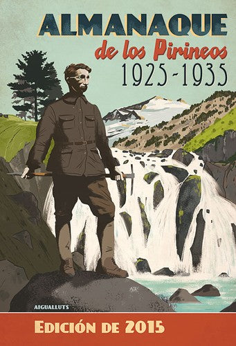 Almanaque de los Pirineos 1925-1935 (2015)
