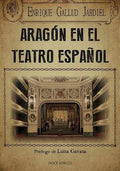 Aragón en el Teatro Español