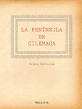 La Península de la Cilemaga